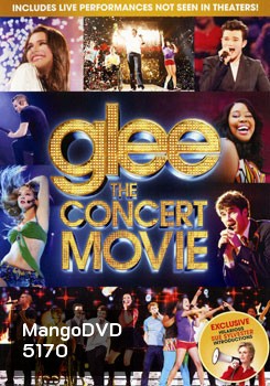Glee: The Concert Movie กลี ร้อง เล่น เต้น สด!