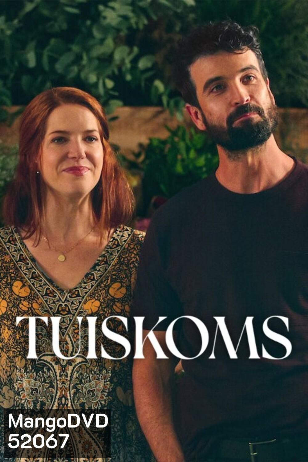 Tuiskoms กลับบ้านไปหารัก (2025) 7 Ep.จบ