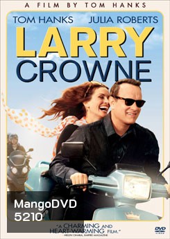 Larry Crowne แลร์รี่ คราวน์ รักกันไว้ หัวใจบานฉ่ำ