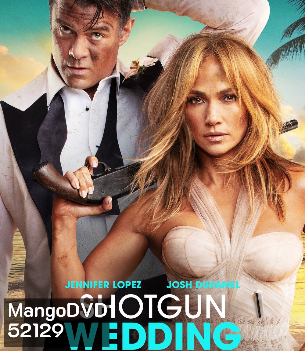 Shotgun Wedding ฝ่าวิวาห์ระห่ำ (2022)