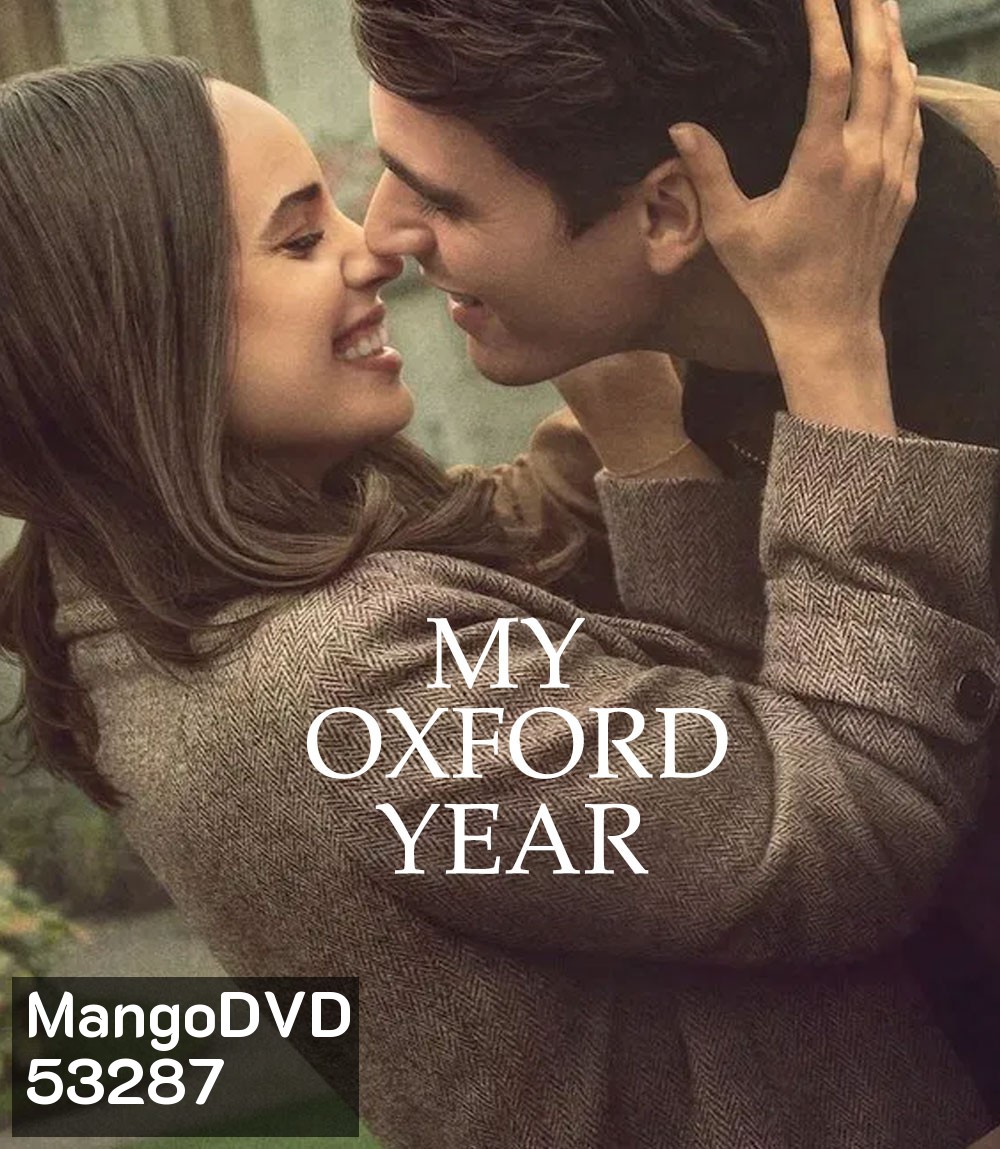 My Oxford Year (2025) อ็อกซ์ฟอร์ดในฝันของสาวอเมริกัน