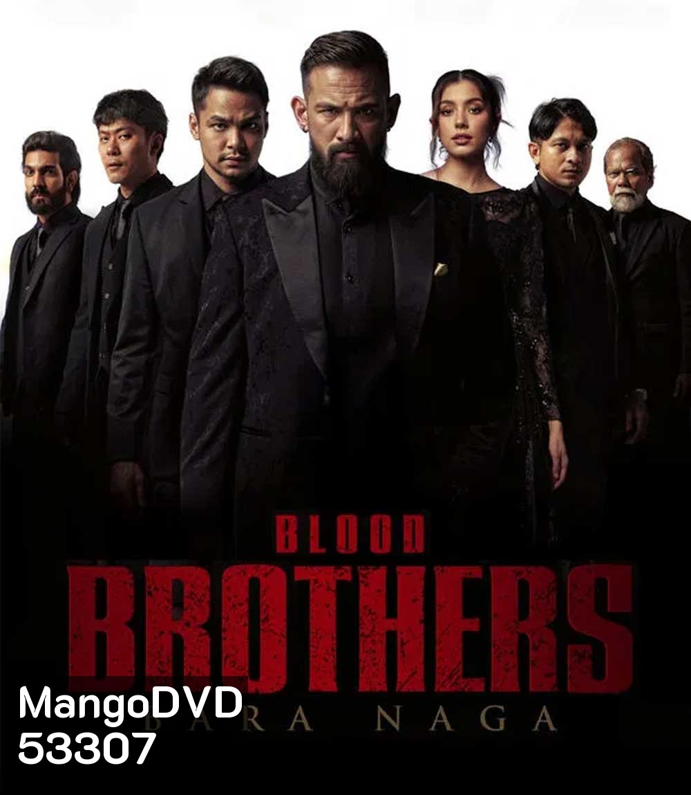 Blood Brothers Bara Naga (2025) เลือดเดือด ฝ่าองค์กรทมิฬ