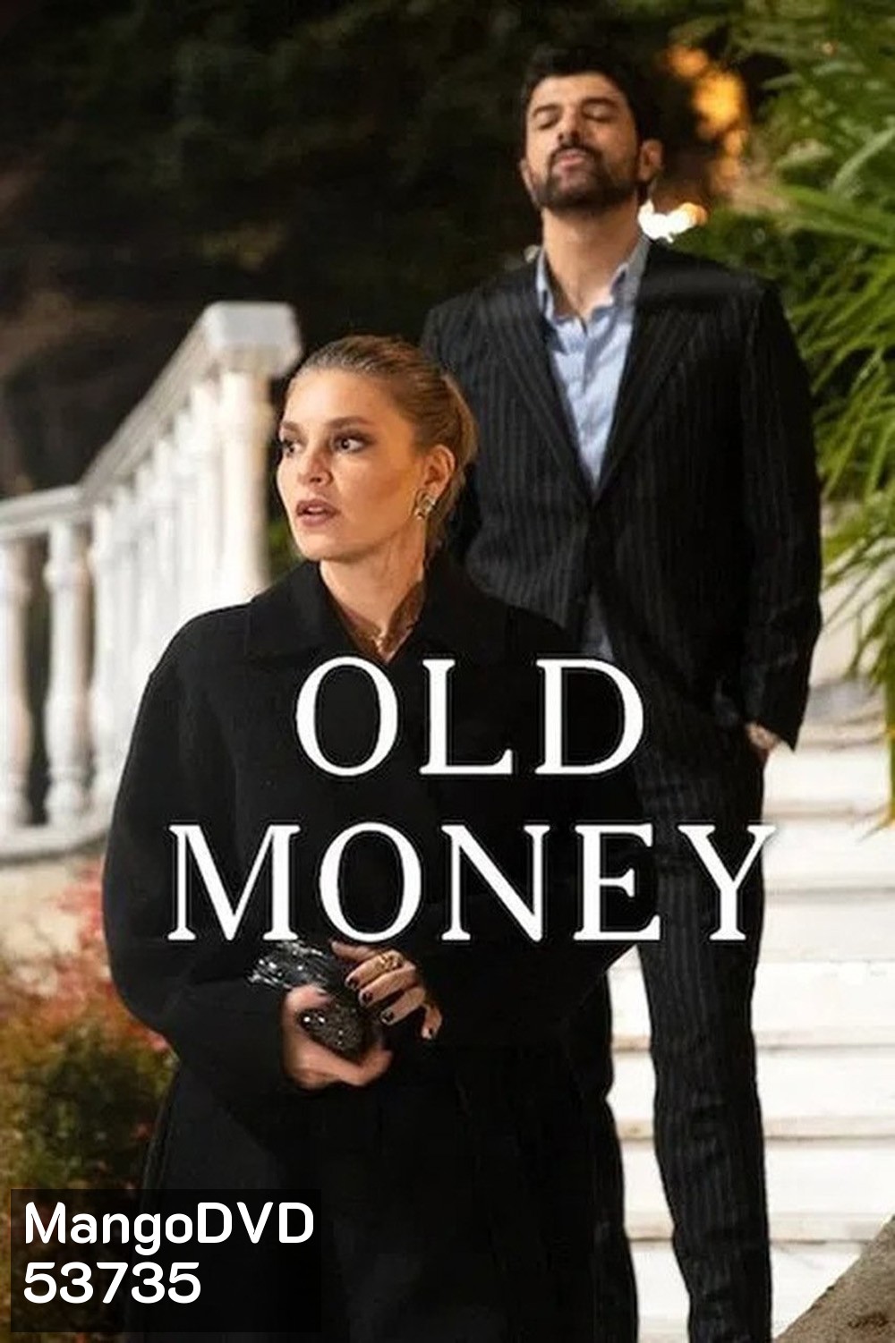 Old Money เงินตราปะทะหัวใจ (2025) 8 ตอนจบ