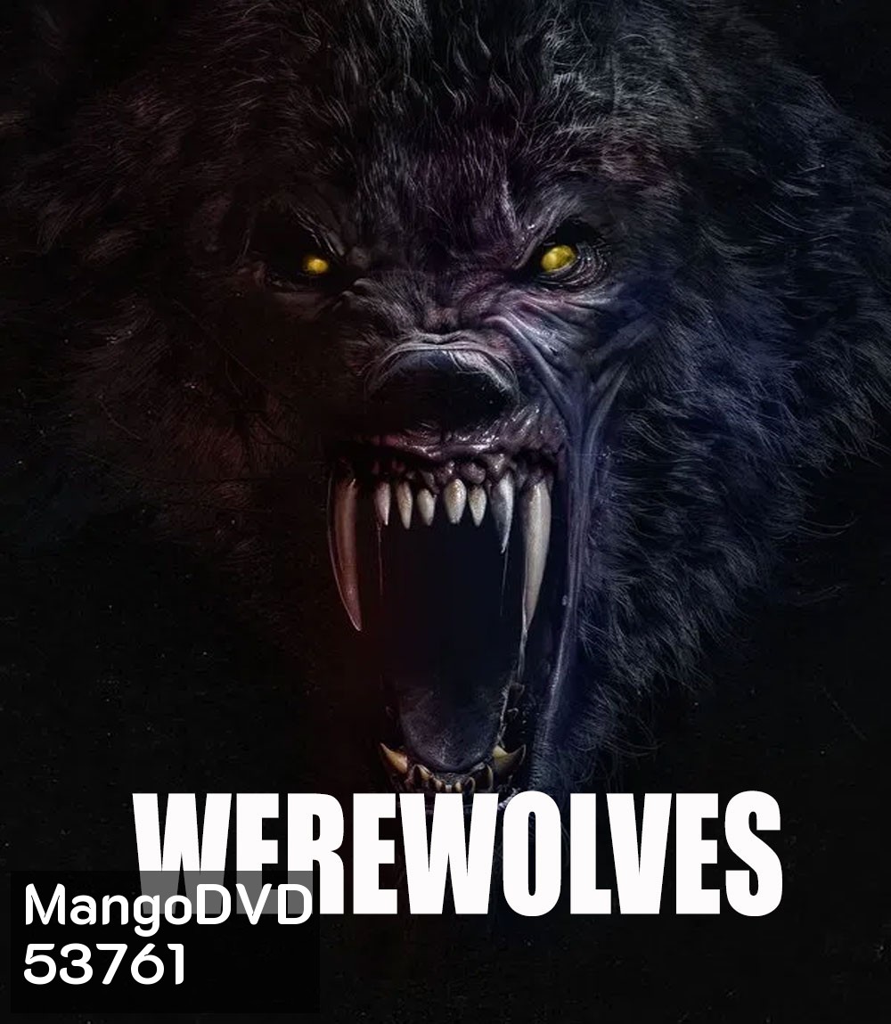 4K - Werewolves (2024) คนหอนกลายพันธุ์ - แผ่นหนัง 4K UHD (ภาพ HDR)