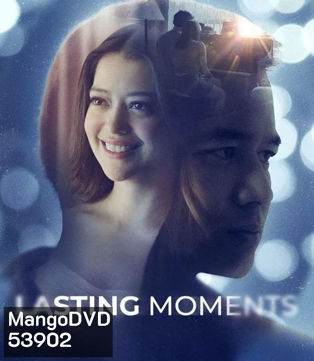 Lasting Moments (2025) ช่วงเวลาที่ตราตรึง
