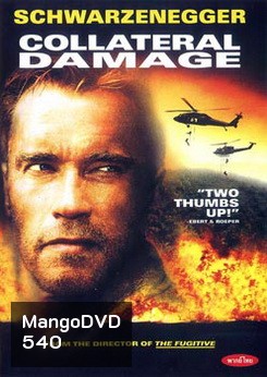 Collateral Damage (2002) คนเหล็กทวงแค้นวินาศกรรมทมิฬ