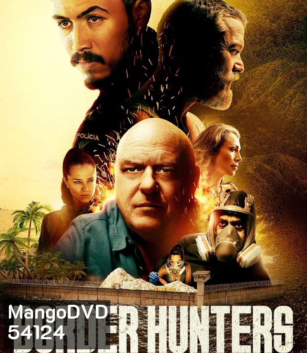 Border Hunters (2025) ล่าข้ามพรมแดนเดือด