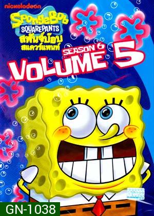 SpongeBob SquarePants: Season 6 Vol. 5 สพันจ์บ๊อบ สแควร์แพนท์ ปี 6 ตอน 5