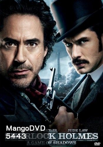 Sherlock Holmes: A Game of Shadows เชอร์ล็อค โฮล์มส 2 เกมพญายมเงามรณะ