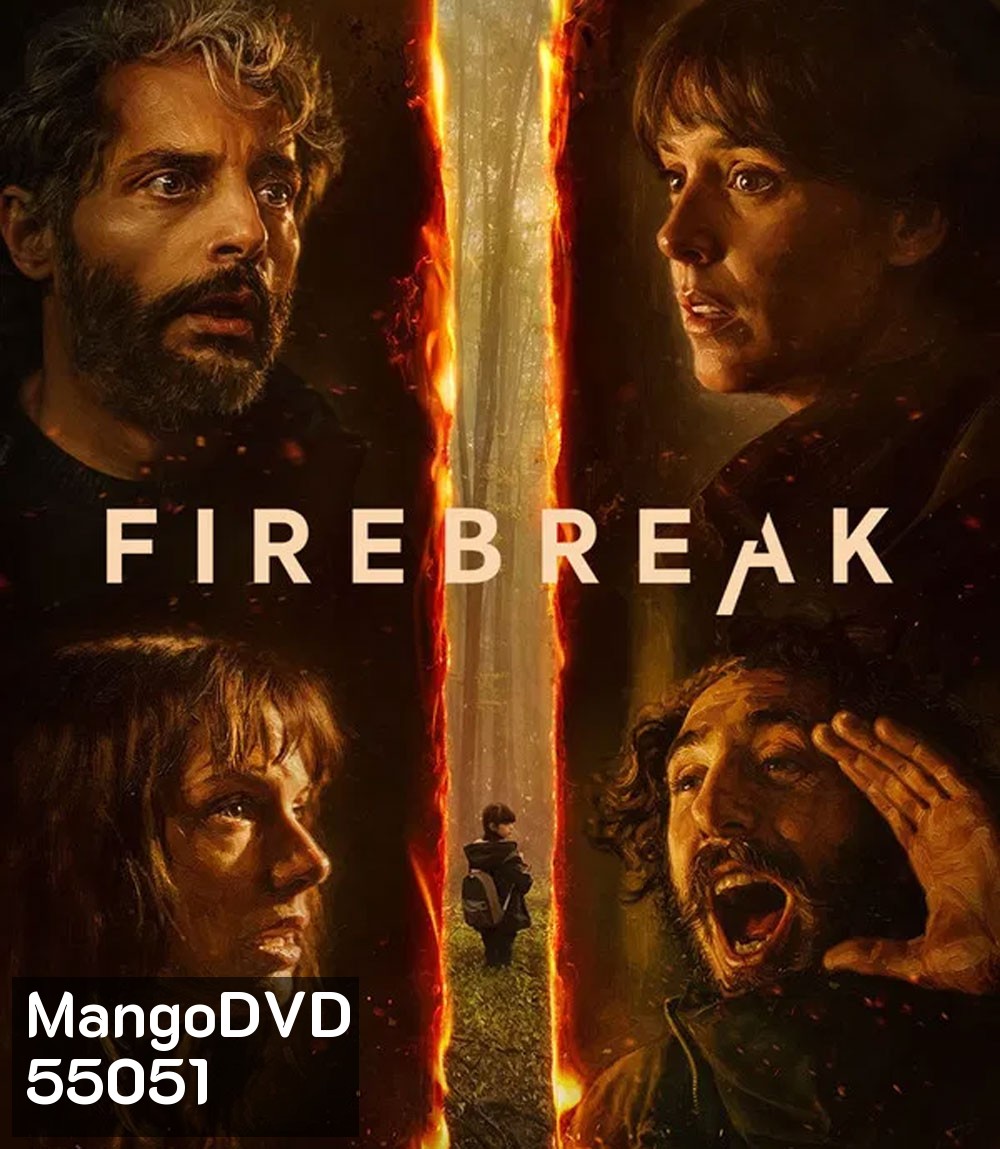 Firebreak (2026) ดับไฟอารมณ์