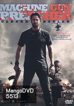 Machine Gun Preacher นักบวชปืนกล