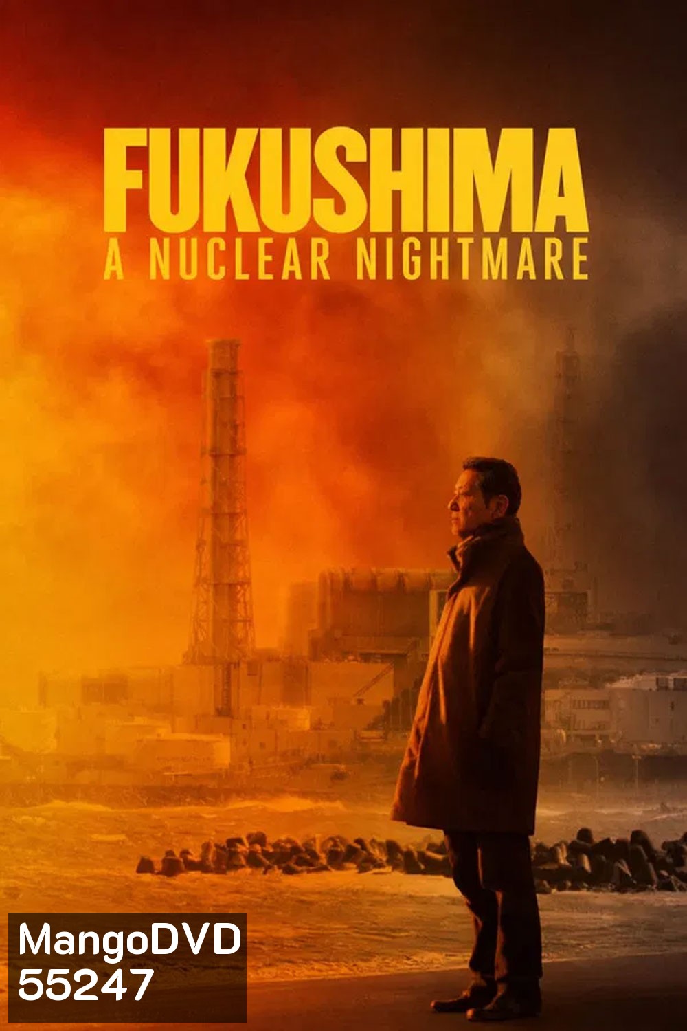 Fukushima A Nuclear Nightmare (2026) ฟุกุชิมะ ฝันร้ายจากนิวเคลียร์