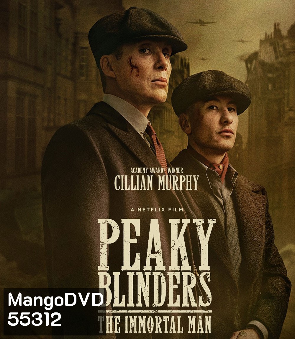 Peaky Blinders The Immortal Man (2026) พีกี้ ไบลน์เดอร์ส ชายผู้เป็นอมตะ