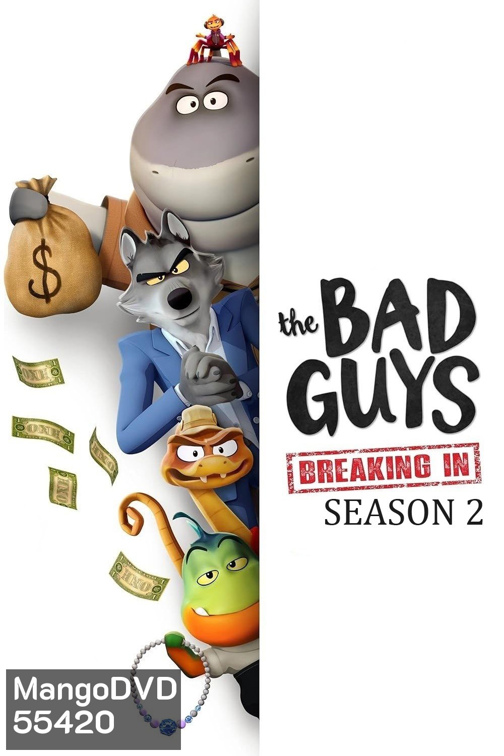 The Bad Guys Season 2 The Series (2026) วายร้ายพันธุ์ดี: บุกเข้าไป ซีซั่น 2 (10 ตอนจบ)