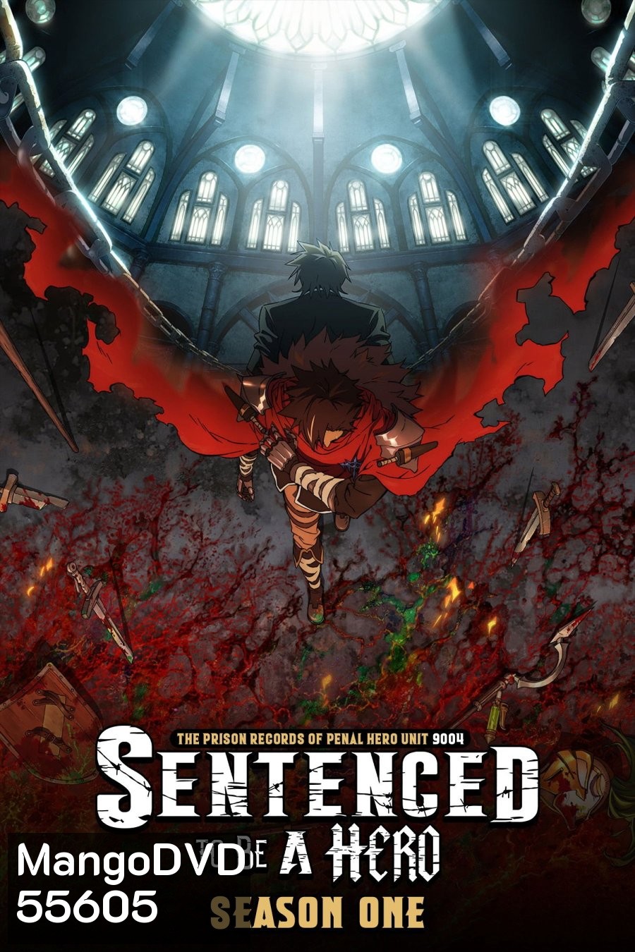 Sentenced to Be a Hero Season 1 (2026) ผู้กล้าโทษประหาร ซีซั่น 1 (12 Ep.จบ)
