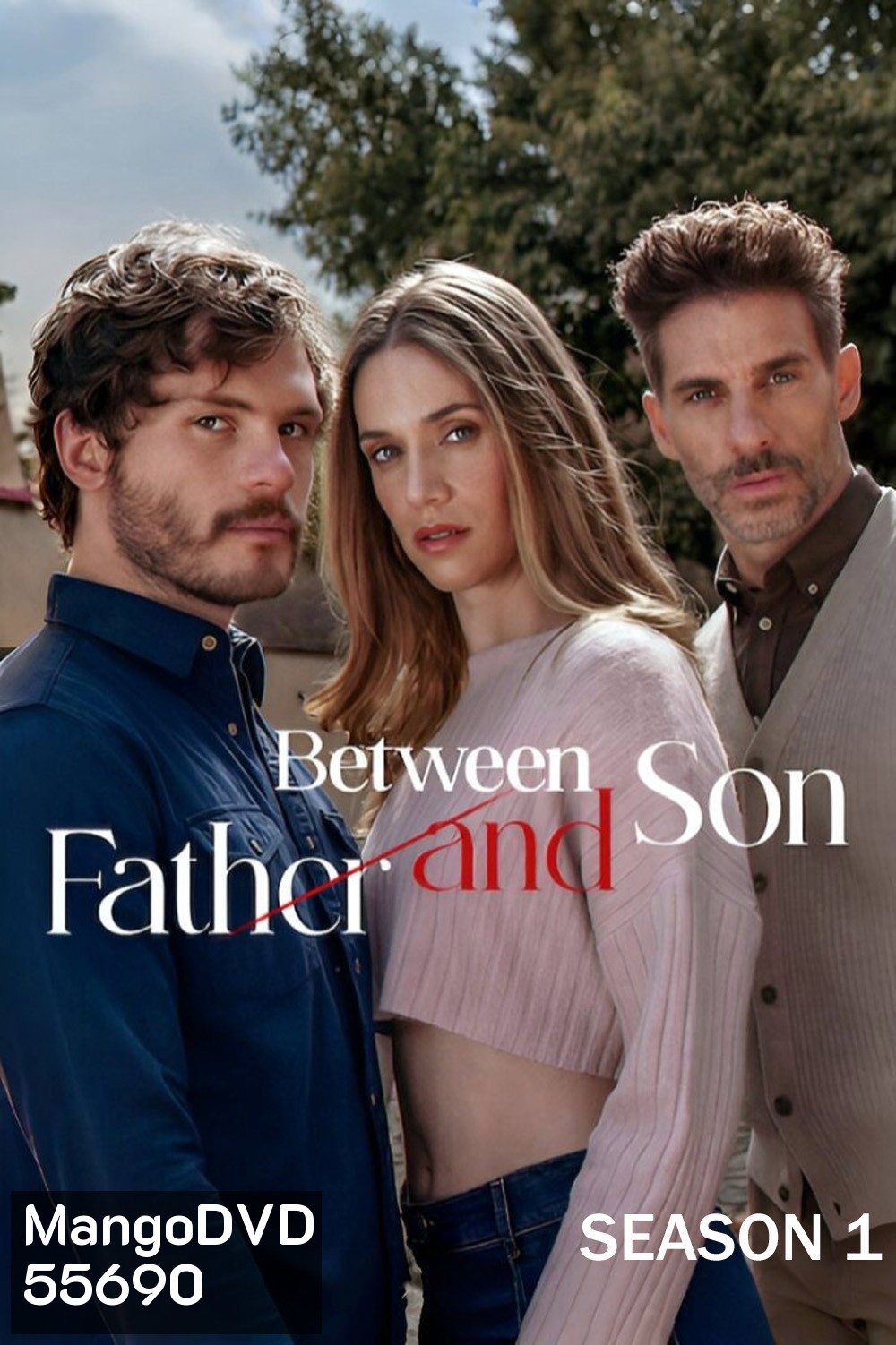 Between Father and Son Season 1 (2026) ระหว่างพ่อกับลูกชาย ซีซั่น 1 (20 ตอนจบ)