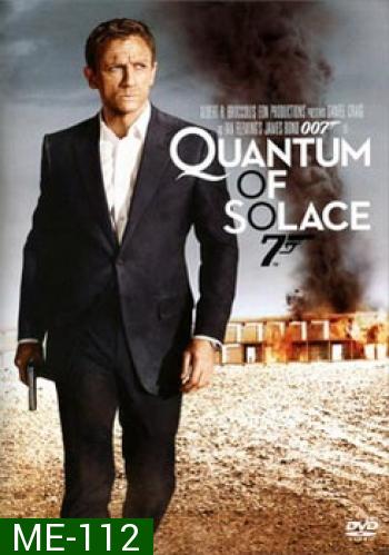 James Bond 007 Quantum Of Solace พยัคฆ์ร้ายทวงแค้นระห่ำโลก - [James Bond 007]