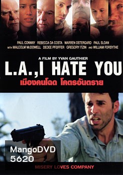 L.A., I Hate You (2011) เมืองคนโฉด โคตรอันตราย