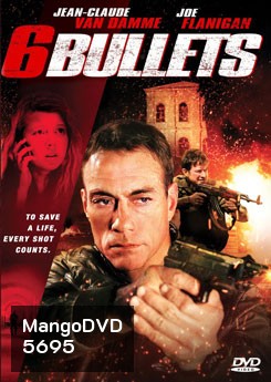 6 Bullets 6 นัดจัดตาย