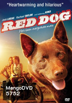 Red Dog เพื่อนซี้หัวใจหยุดโลก