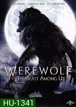Werewolf: The Beast Among Us ล่าอสูรนรก มนุษย์หมาป่า