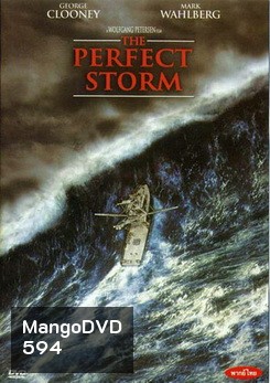 THE PERFECT STORM มหาพายุคลั่งสะท้านโลก