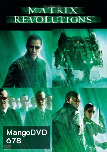 The MATRIX REVOLUTIONS แมททริกส์ รีโวลูชั่น