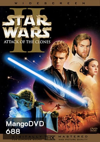 Star Wars: Episode II - Attack of the Clones (2002) สตาร์ วอร์ส เอพพิโซด 2 : กองทัพโคลนส์จู่โจม