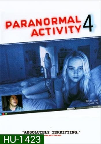 Paranormal Activity 4 เรียลลิตี้ ขนหัวลุก 4