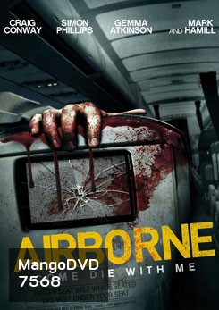 Airborne เที่ยวบินคลั่งเสียดฟ้า