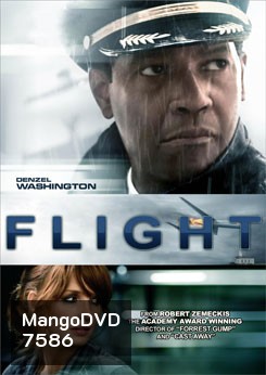 Flight ฝ่าวิกฤตเที่ยวบินระทึก