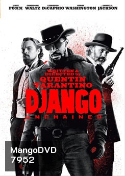 Django Unchained จังโก้ โคตรคนแดนเถื่อน