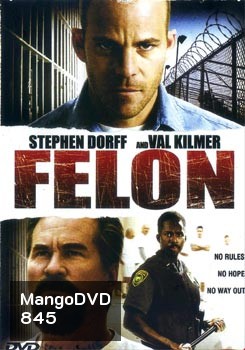 FELON คนคุกเดือด