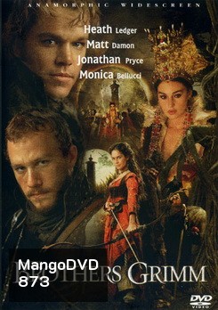 The Brothers Grimm (2005) ตะลุยพิภพมหัศจรรย์