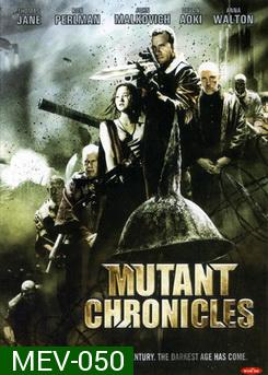 Mutant Chronicles 7 พิฆาต ผ่าโลกอมนุษย์ 