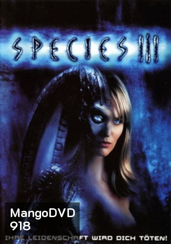 Species 3 สายพันธุ์มฤตยู...กำเนิดใหม่พันธุ์นรก 3