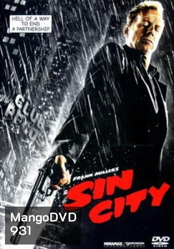 Sin City ซินซิตี้ เมืองคนตายยาก