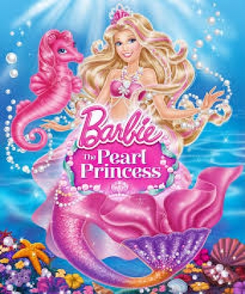 Barbie The Pearl Princess บาร์บี้เจ้าหญิงเงือกน้อยกับไข่มุกวิเศษ