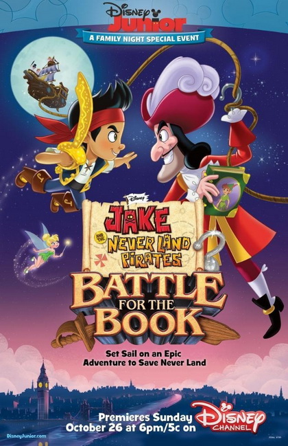 Jake and The Never Land Pirates: Battle For The Bookเจคกับสหายโจรสลัดแห่งเนเวอร์แลนด์ ศึกแย่งชิงนิทาน