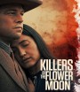 4K - Killers of the Flower Moon คิลเลอร์ส ออฟ เดอะ ฟลาวเวอร์ มูน (2023) - แผ่นหนัง 4K UHD