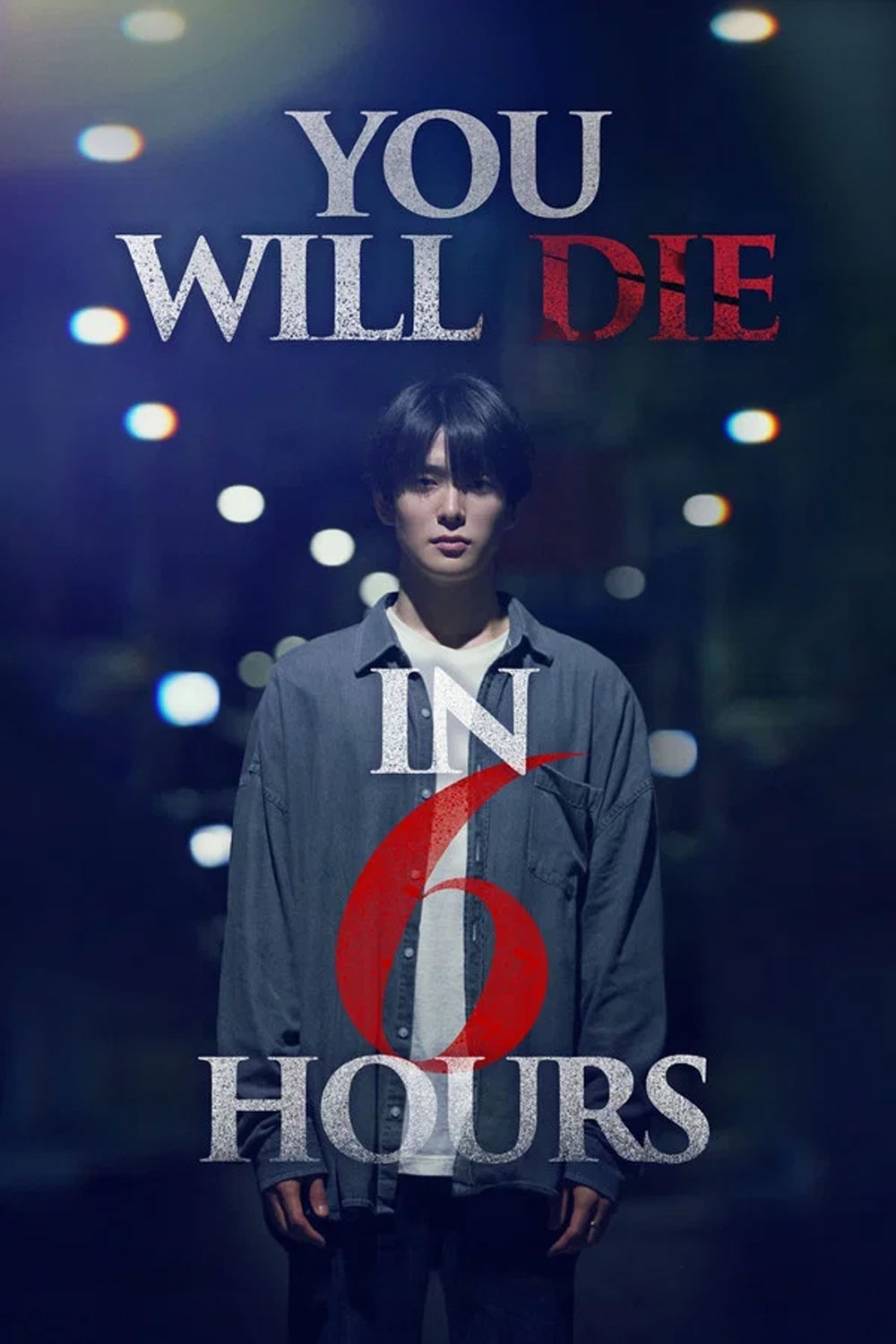 Youll Die in Six Hours (2024) 6 ชั่วโมง..ล่า..ท้าชะตา